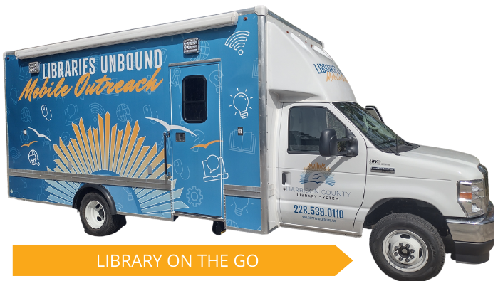 A brightly wrapped mobile library van features the “Libraries Unbound Mobile Outreach” design with illustrations of books, gears, and digital icons. The vehicle displays the Harrison County Library System branding and the message “Library on the Go.”