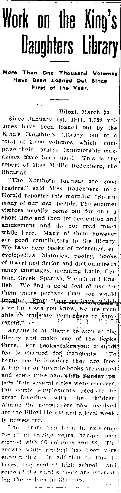 A newspaper clipping titled “Work on the King’s Daughters Library” with the subheading “More Than One Thousand Volumes Have Been Loaned Out Since First of the Year.” The article, dated March 23, 1911, reports that 1,099 volumes have been loaned out since January from the King’s Daughters Library, which holds 3,000 volumes and numerous magazines. It includes comments from librarian Miss Mollie Rodenberg about popular reading habits among tourists and locals, the variety of reference books and dictionaries available, and the library’s role in serving the community.