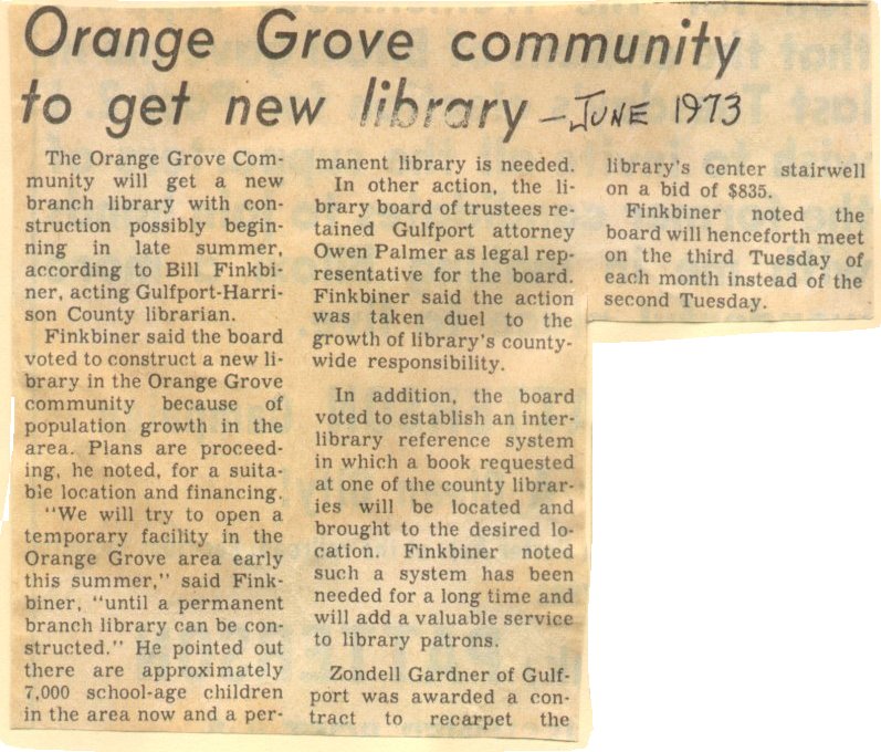 A newspaper clipping titled “Orange Grove community to get new library” dated June 1973. The article announces plans for a new branch library in the Orange Grove community, with construction expected to begin in late summer. It mentions temporary facilities, population growth, and the establishment of an interlibrary reference system.