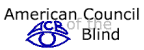 American Council of the Blind.