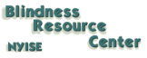 NYISE Blindness Resource Center.