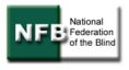 National Federation of the Blind.